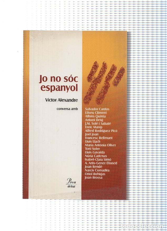 Libros: Jo no soc espanyol - Victor Alexandre - Foto 1