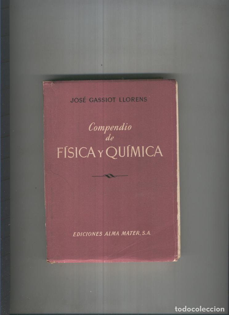 books: Compendio de Fisica y Quimica - Jose Gassiot Llorens
