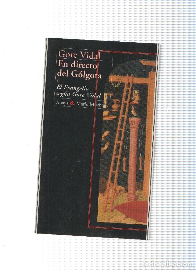 Libros: En directo del Golgota - Gore Vidal - Foto 1