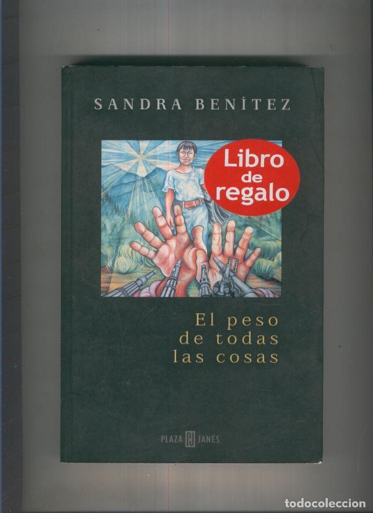 Libros: El peso de todas las cosas - Sandra Benitez - Foto 1