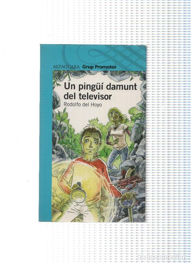 Libros: Un pingui damunt del televisor - Rodolfo del Hoyo - Foto 1