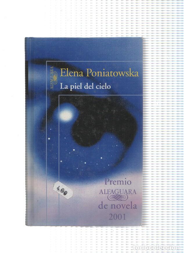 Libri di seconda mano: La piel del cielo - Elena Poniatowska