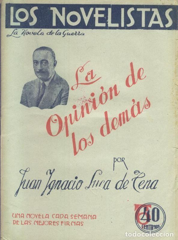 Libros: coleccion Los Novelistas: La opinion de los demas - Juan Ignacio Luca de Tena