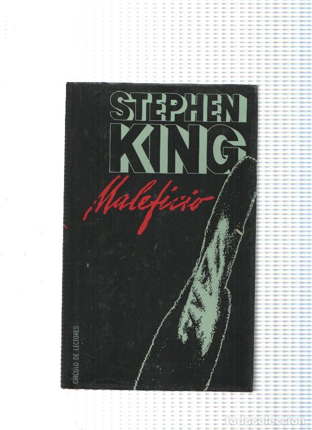 Libros: Circulo de Lectores: Maleficio ( edicion 1991 ) - Stephen King - Foto 1