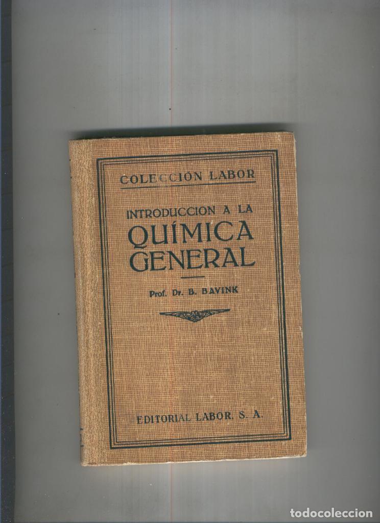 Libros: Introduccion a la quimica general - Prof. Dr. B. Bavink - Foto 1