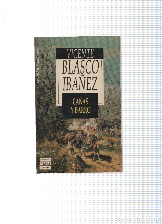 Libri di seconda mano: Los Jet de Plaza Janes numero 166/1: Ca&ntilde;as y barro - Vicente Blasco Iba&ntilde;ez