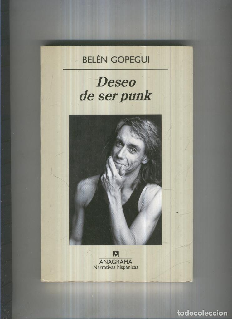 Libros: Deseo de ser punk - Belen Gopegui - Foto 1
