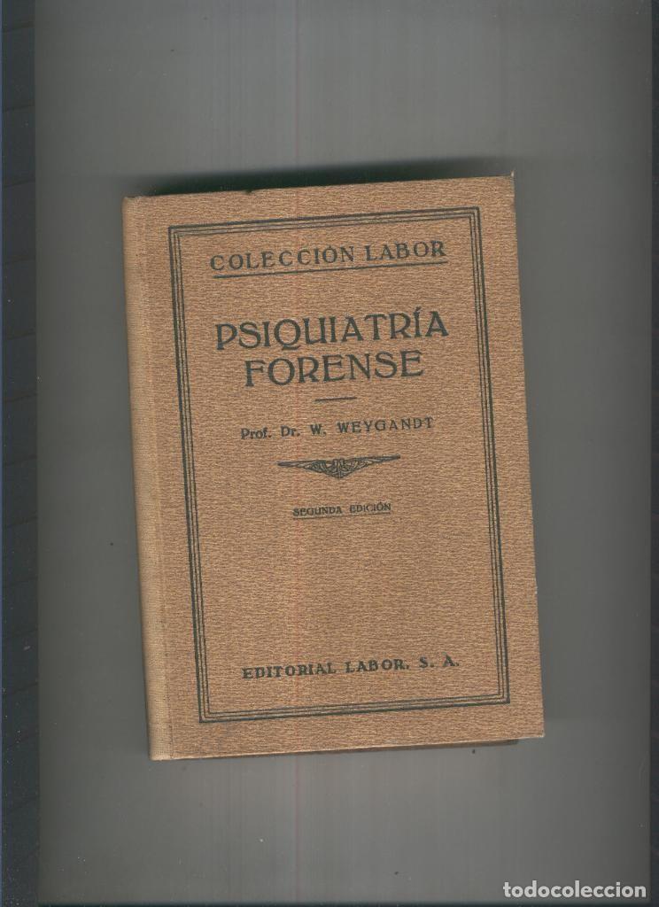 Libri di seconda mano: Psiquiatria forense - Prof Dr. W. Weygandt