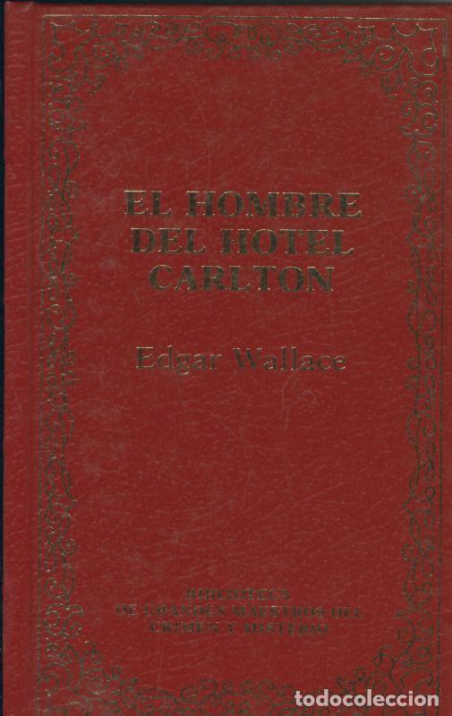 Libros: El hombre del hotel Carlton - Edgar Wallace