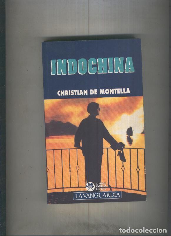 B&uuml;cher: Cine para leer numero 24: Indochina - Christian de Montella