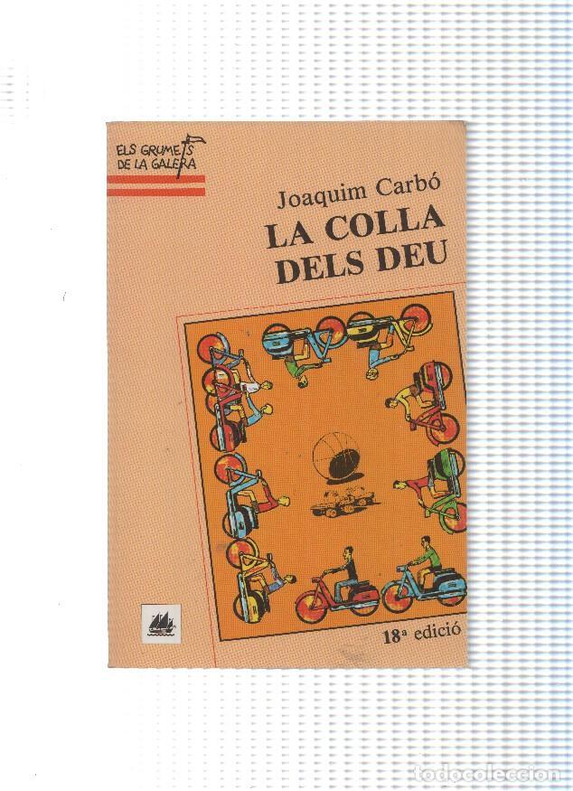 Libros: Els grumets de la galera numero 06: La colla dels deu - Joaquim Carbo
