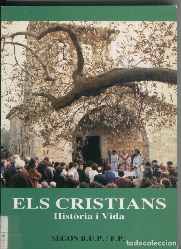 Libros: Els Cristians: historia i vida - Varios - Foto 1