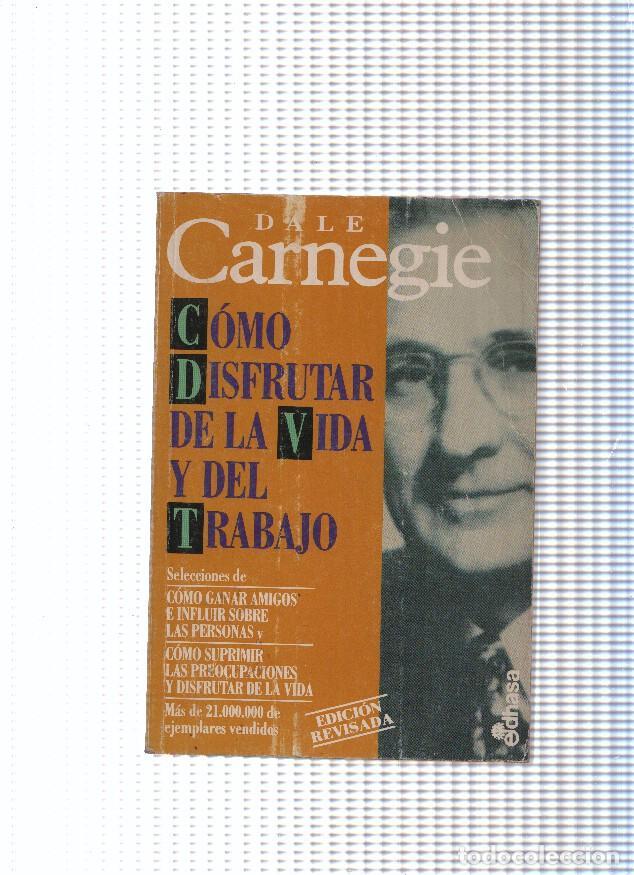 Libros: Como disfrutar de la vida y del trabajo - Dale Carnegie