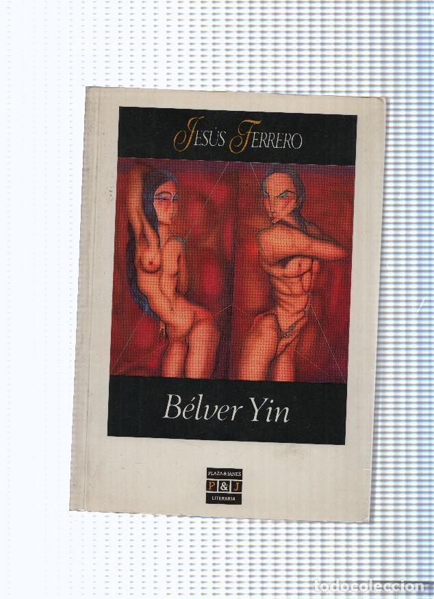 Libros: Belver Yin (septima edicion) - Jesus Ferrero - Foto 1