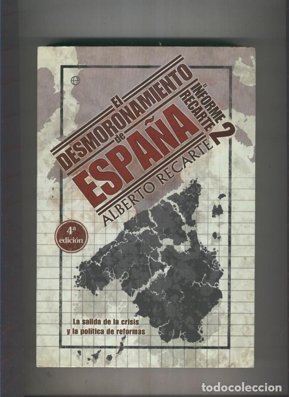 Libri di seconda mano: El desmoronamiento de Espa&ntilde;a - Alberto Recarte