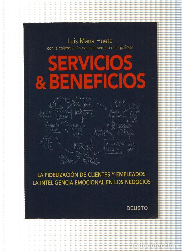 Libri di seconda mano: Servicios & Beneficios - Luis Maria Huete