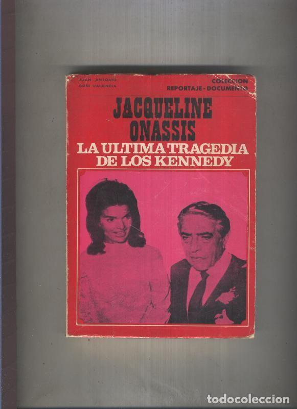B&uuml;cher: Jacqueline Onassis- La ultima tragedia de los Kennedy - Juan Antonio Go&ntilde;i Valencia
