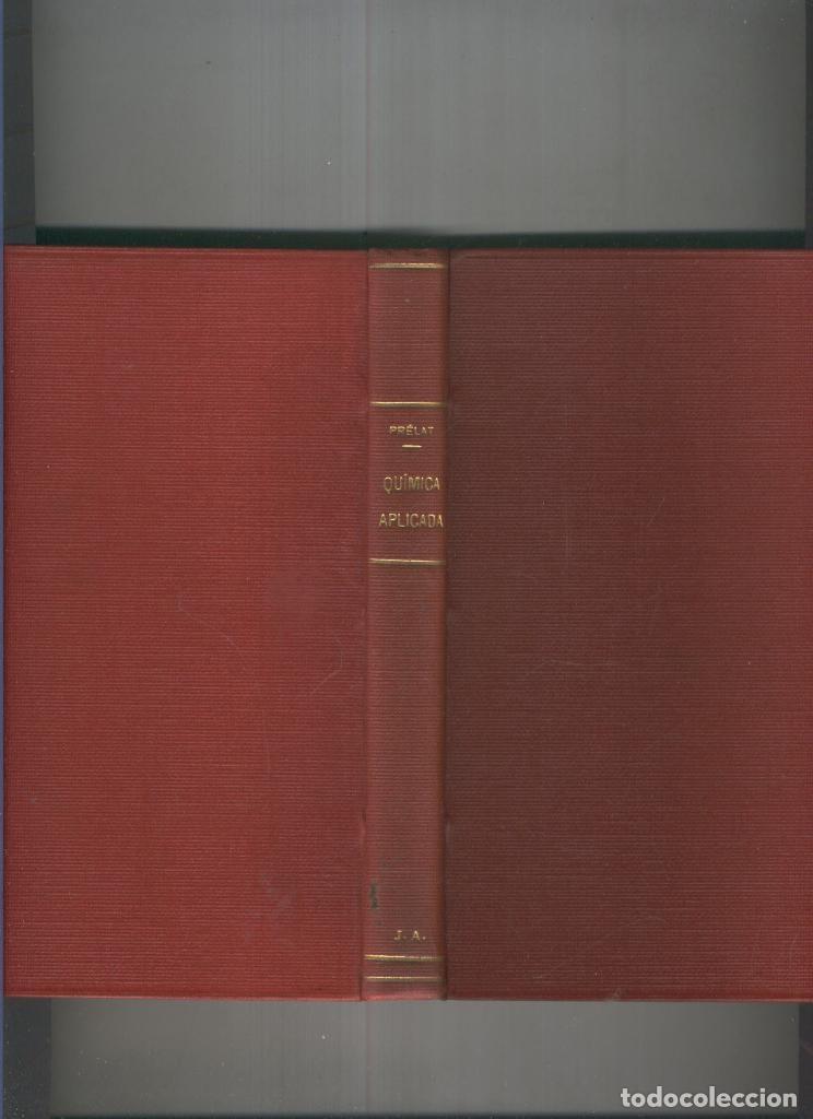 Libri di seconda mano: Quimica aplicada - Carlos E. Prelat