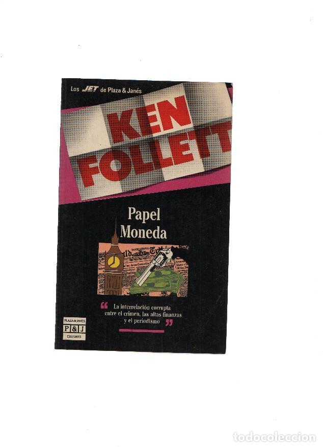 Libros: Los Jet numero 98: Papel moneda - Ken Follet - Foto 1