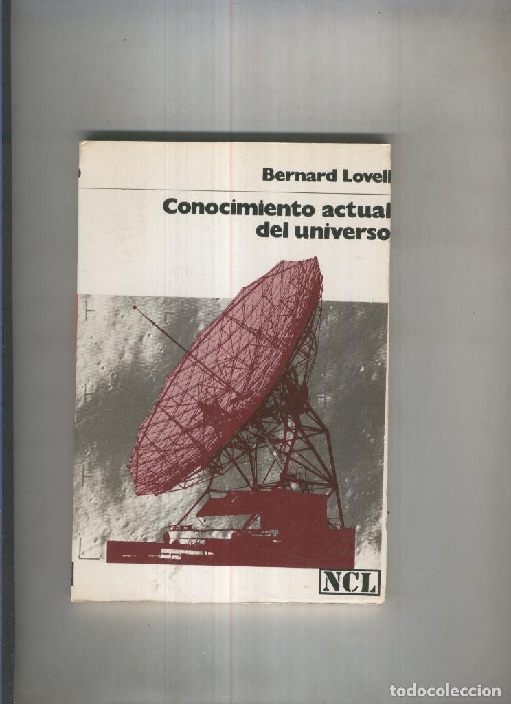 Libri di seconda mano: Conocimiento actual del universo - Bernard Lovell
