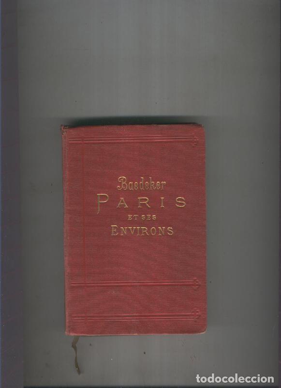 Libri di seconda mano: Paris et ses environs - Baadeker