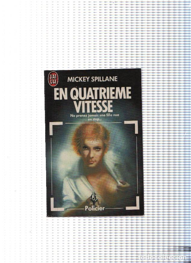 Libros: En Quatrieme vitesse - Mickey Spillane - Foto 1