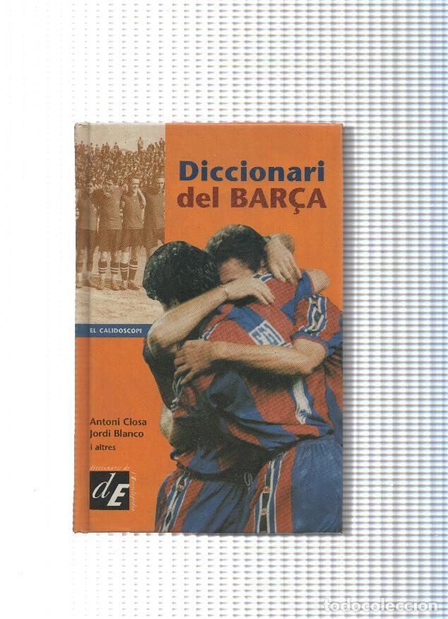 Libros: Diccionari del Bar&ccedil;a - varios - Foto 1