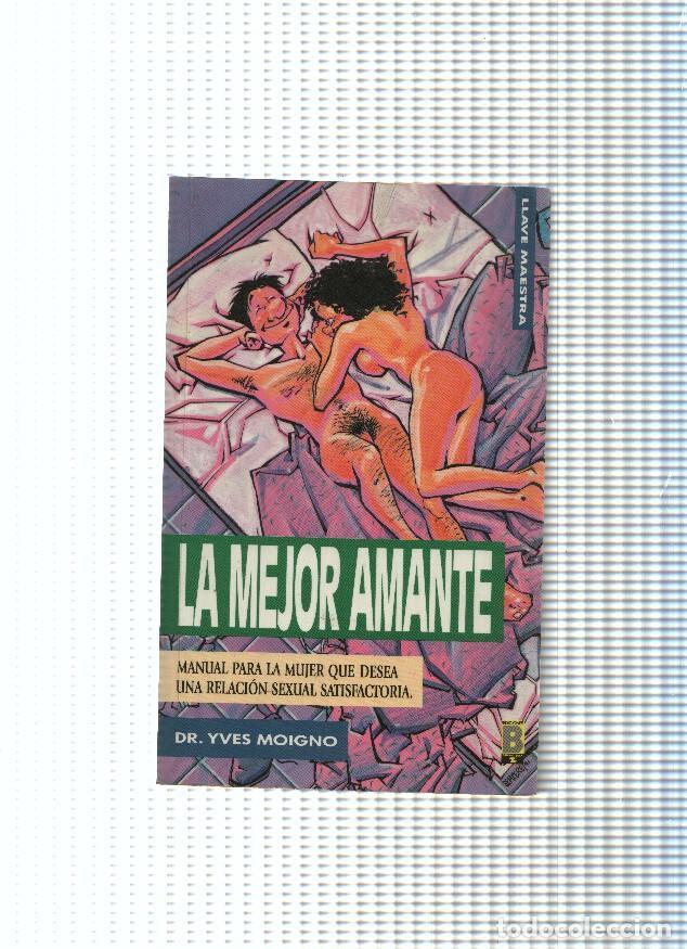Libri di seconda mano: La mejor amante - Dr. Yves Moigno