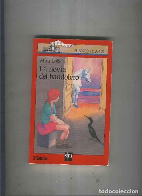 Libri di seconda mano: La novia del bandolero - Mira Lobe