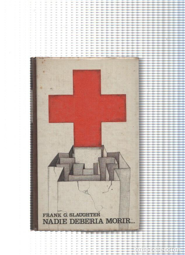 Libros: Nadie deberia morir - Frank G. Slaughter - Foto 1