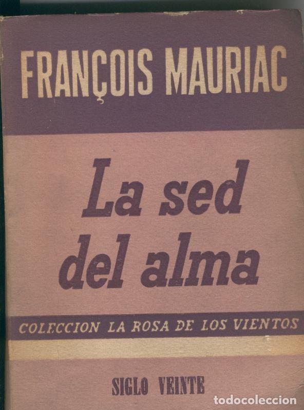 B&uuml;cher: La sed del alma - Fran&ccedil;ois Mauriac