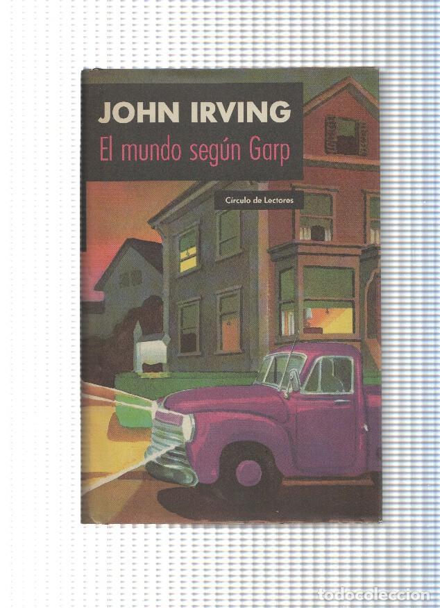 B&uuml;cher: El mundo segun Garp - John Irving