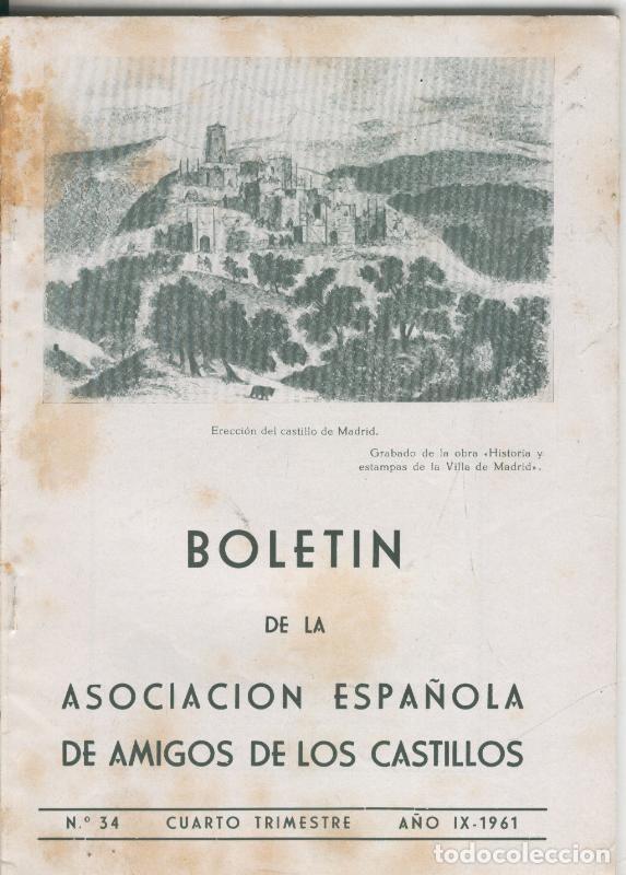 books: Boletin de la asociacion espa&ntilde;ola de amigos de los castillos numero 34 (1961 - Varios