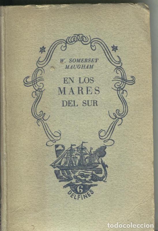 Libri di seconda mano: Coleccion Seis Delfines numero 4: En los mares del sur - W. Somerset Maugham