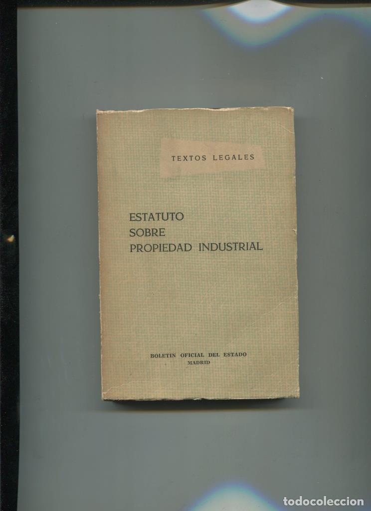 books: Textos legales numero 032: Estatuto sobre propiedad industrial - Varios
