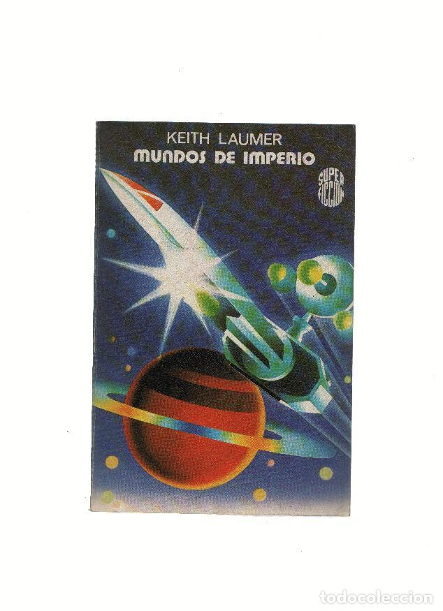 Libros: Super Ficcion numero 38: Mundos de imperio - Keith Laumer