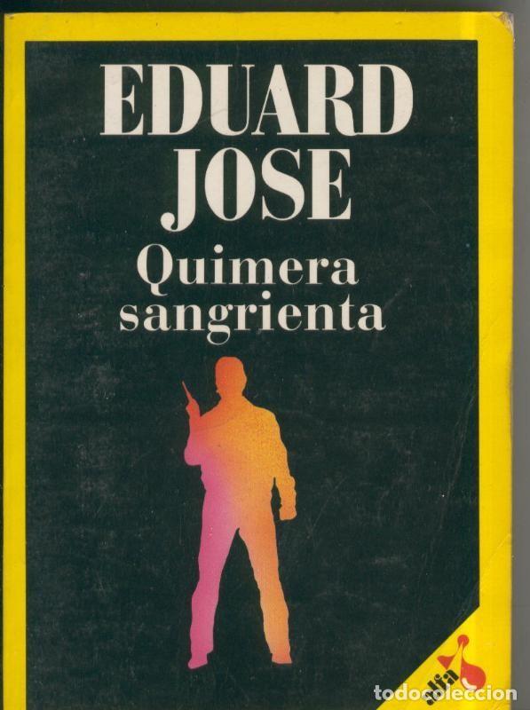 Libros: Quimera sangrienta - Eduard Jose - Foto 1