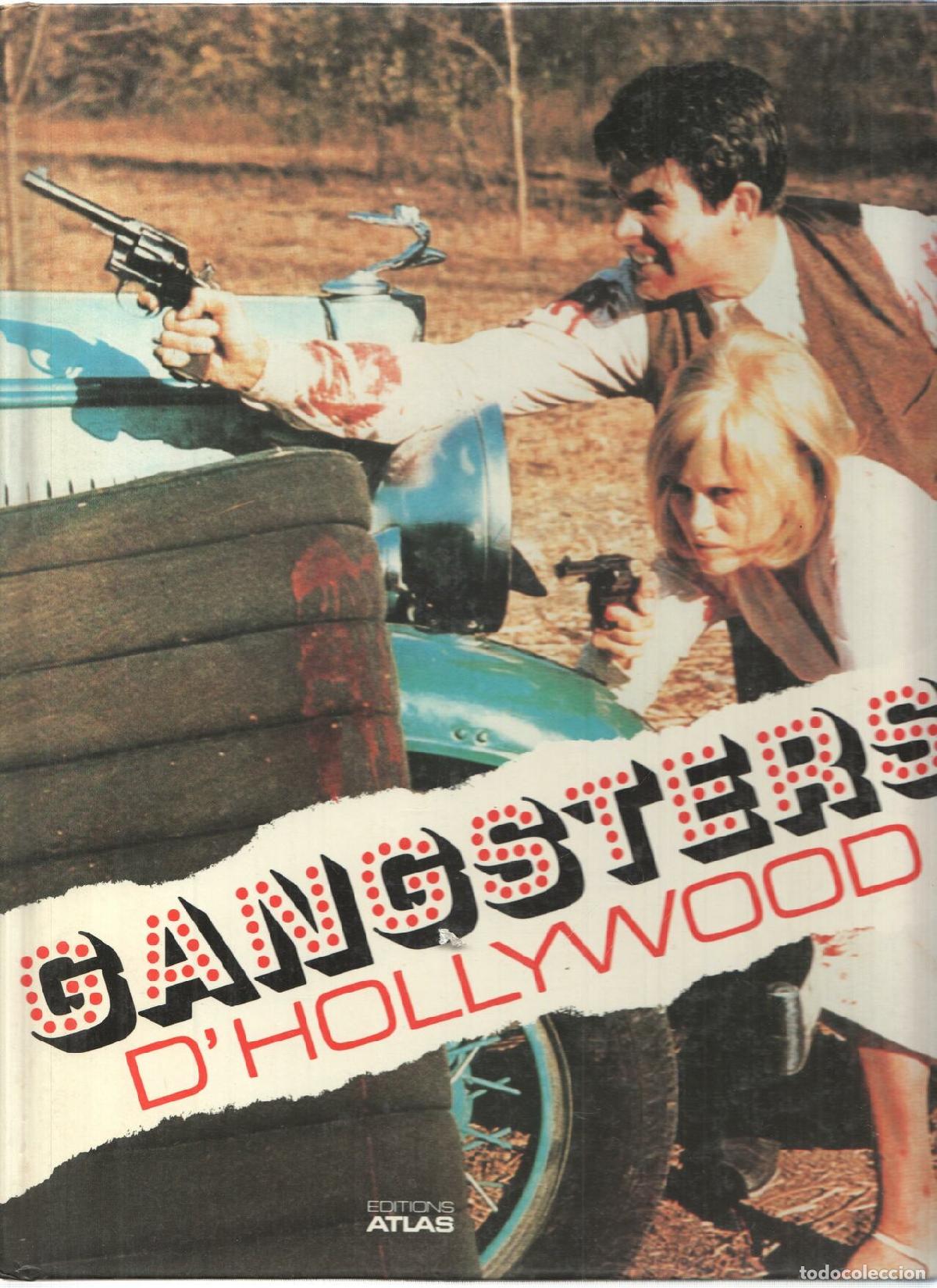 Libros: GANGSTERS D'HOLLYWOOD - Geoff Andrew (Editions Atlas 1987) - Geoff Andrew