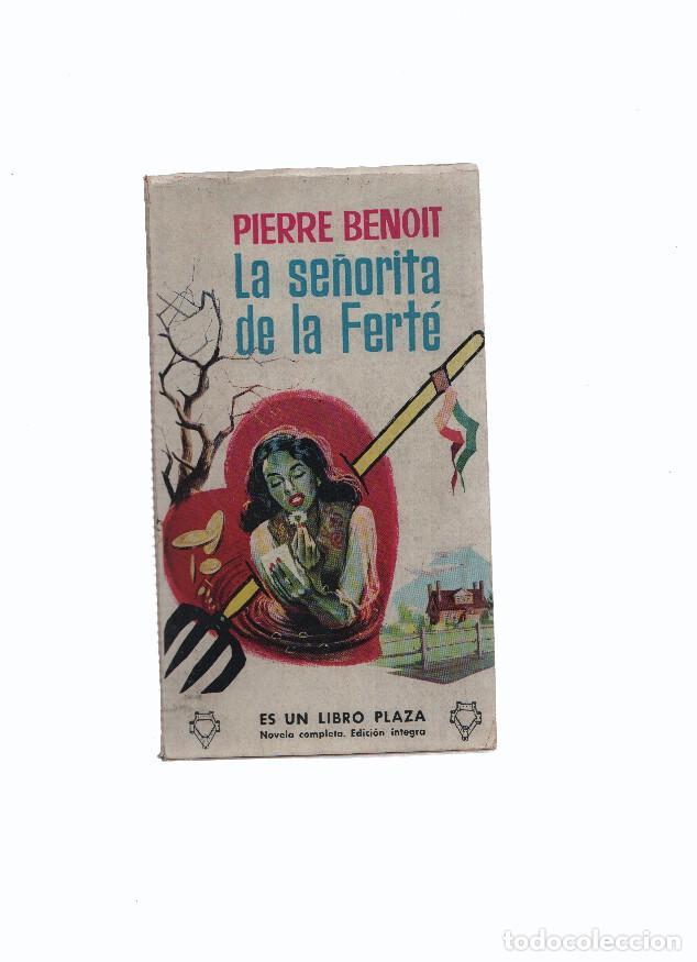 Libros: Libro Plaza numero 185: La se&ntilde;orita de la Ferte - Pierre Benoit - Foto 1