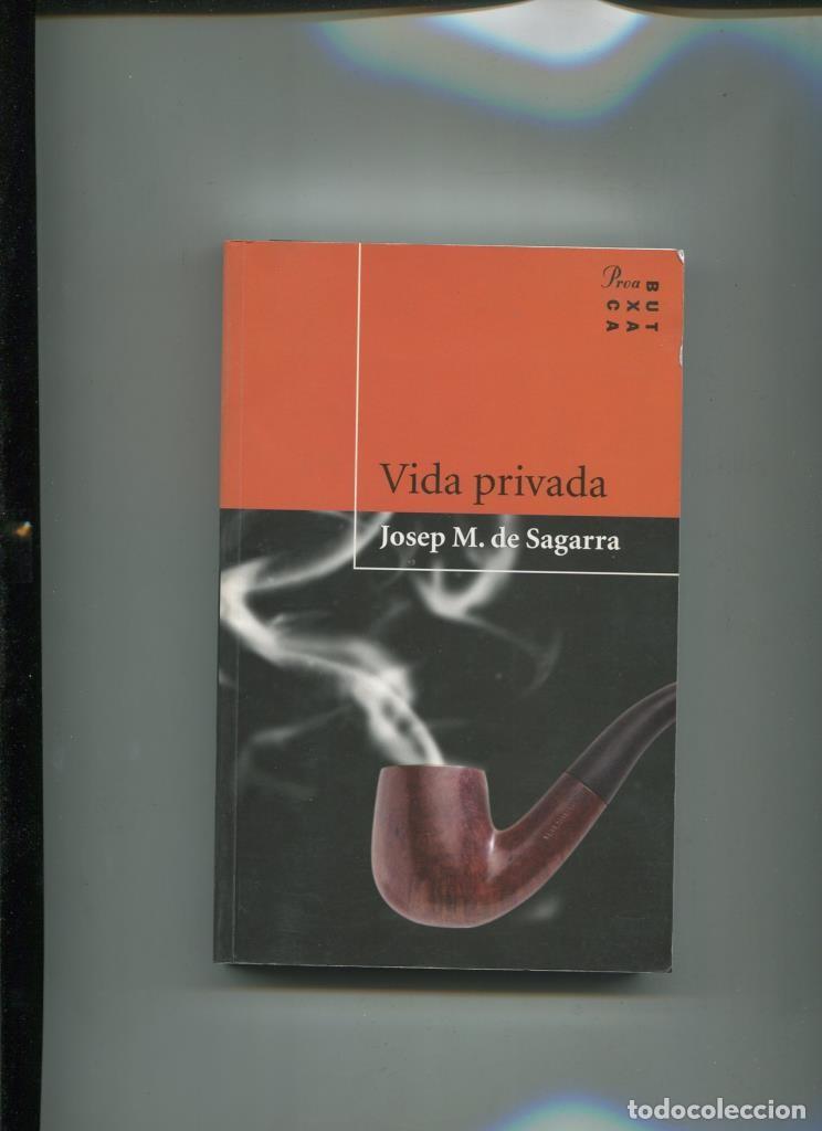 Libros: Vida privada - Josep M. de Sagarra - Foto 1