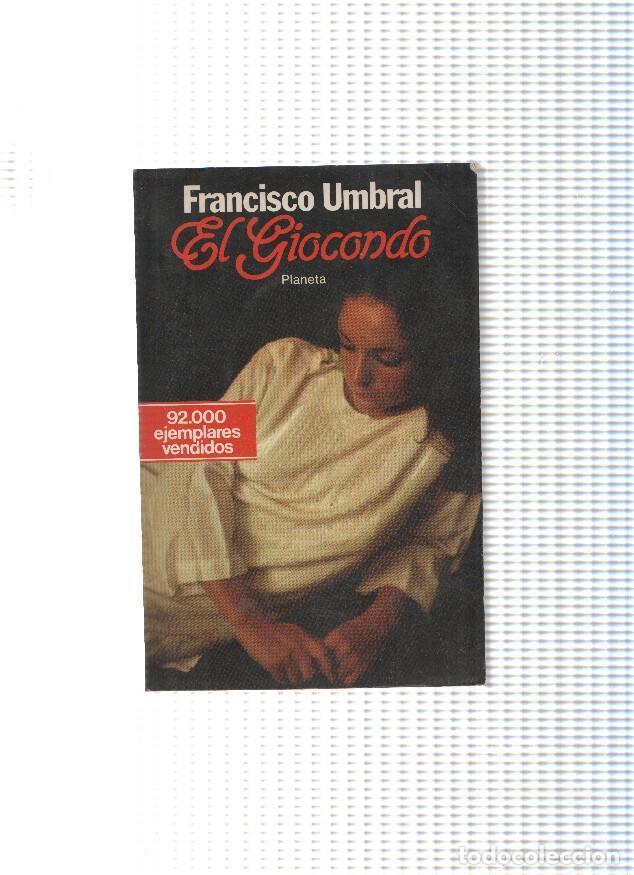 Libros: coleccion Popular: El Giocondo - Francisco Umbral - Foto 1