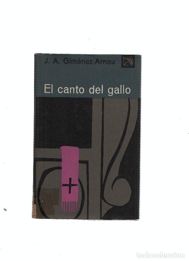 B&uuml;cher: Ancora y Delfin numro 103: El canto del gallo - J.A. Gimenez Arnau