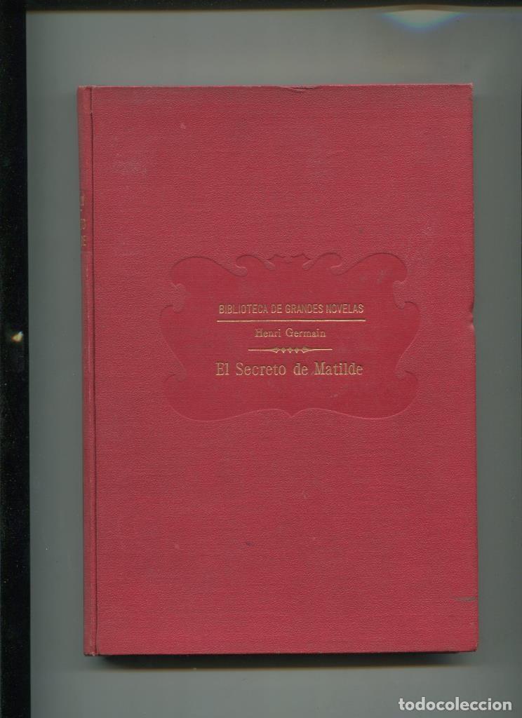 Libros: Biblioteca de Grandes Novelas: El secreto de Matilde - Henri Germain