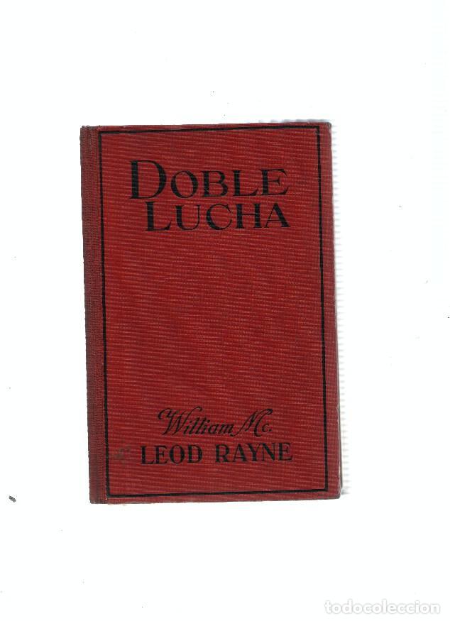 Libros: Doble lucha - William McLeod Rayne - Foto 1
