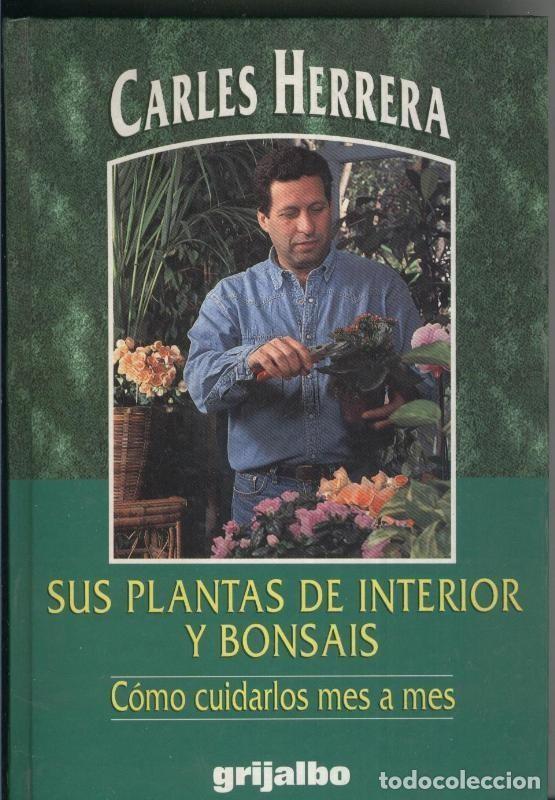 Libros: Sus plantas de interior y Bonsais - Carles Herrera - Foto 1