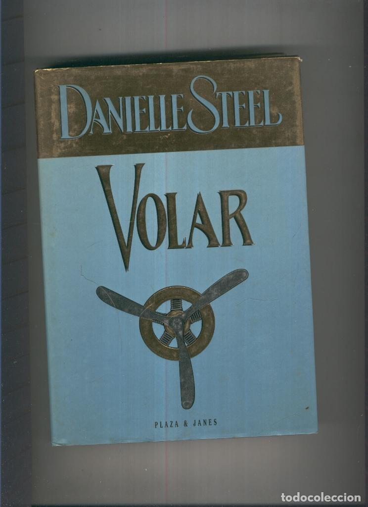 Libros: Volar - Danielle Steel - Foto 1