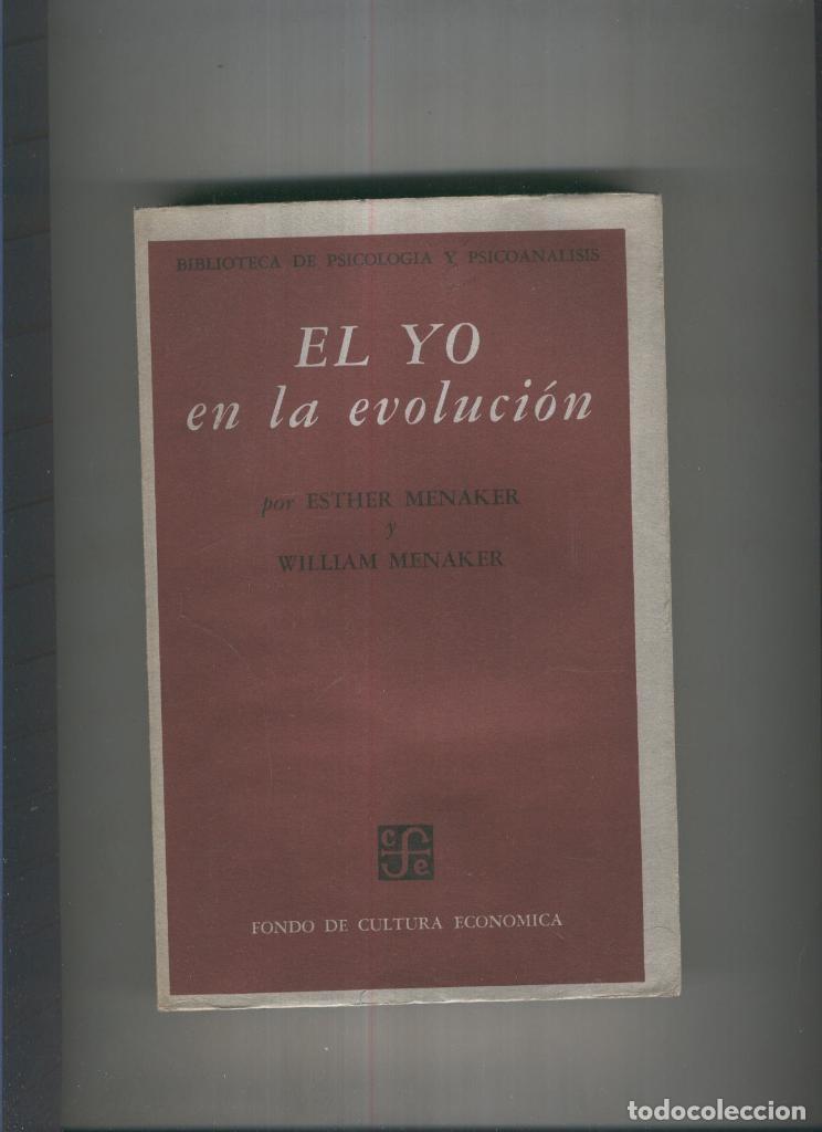 Libri di seconda mano: El yo en la evolucion - Esther Menaker y William Menaker
