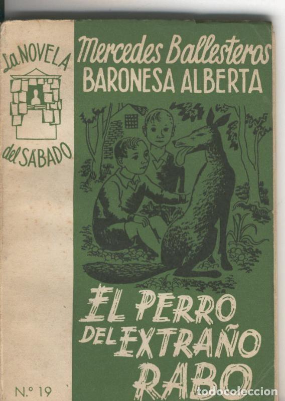 B&uuml;cher: El perro del extra&ntilde;o rabo - Mecedes Ballesteros