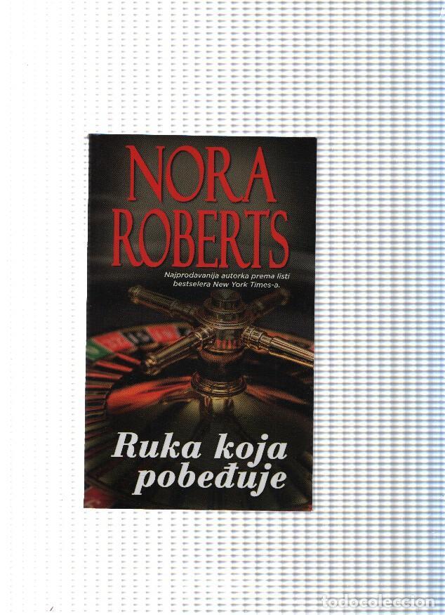 Libros: Ruka Koja Pobeduje - Nora Roberts - Foto 1