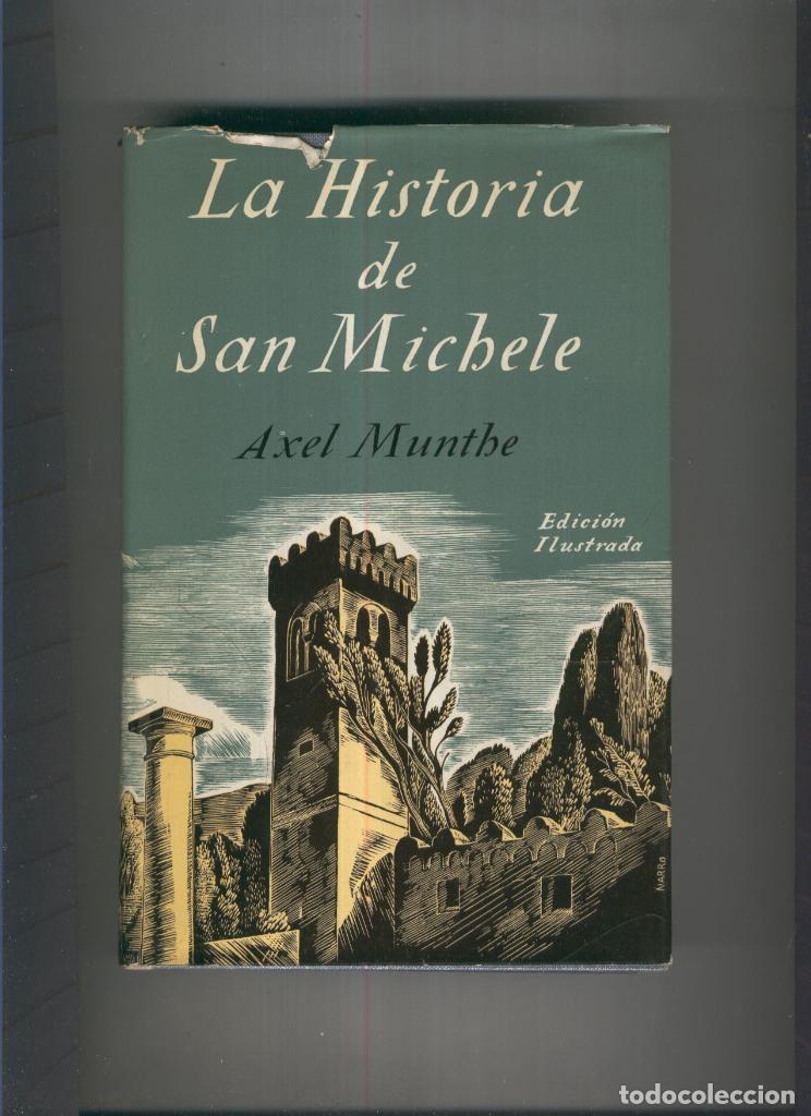 B&uuml;cher: La historia de San Michele ( sobrecubierta estropeada - Axel Munthe